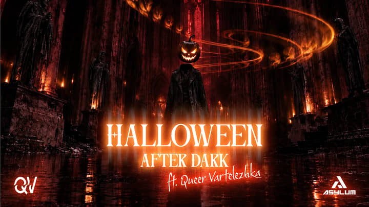 Halloween: After Dark ft. Queer Vartelezhka